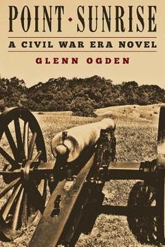 portada Point Sunrise: a Civil War Era Novel (en Inglés)