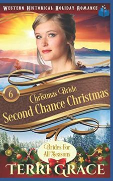portada Christmas Bride - Second Chance Christmas (Brides for all Seasons Volume 5) (en Inglés)