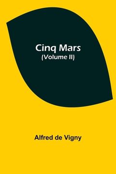 portada Cinq Mars (Volume II) (en Inglés)