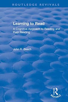 portada Learning to Read: A Cognitive Approach to Reading and Poor Reading (Routledge Revivals) (in English)