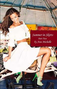 portada Summer in Skirts: Part Two: Queen of the Fair (en Inglés)