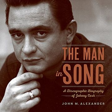 portada The man in Song: A Discographic Biography of Johnny Cash (en Inglés)