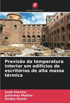 portada Previsão da Temperatura Interior em Edifícios de Escritórios de Alta Massa Térmica