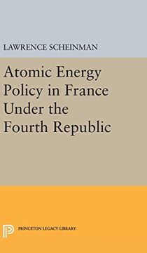 portada Atomic Energy Policy in France Under the Fourth Republic (in English)
