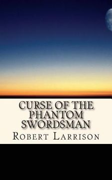 portada Curse of the Phantom Swordsman (en Inglés)