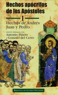 portada Hechos Apócrifos de los Apóstoles. I: Hechos de Andrés, Juan y Pedro: 1 (Normal) (in Spanish)