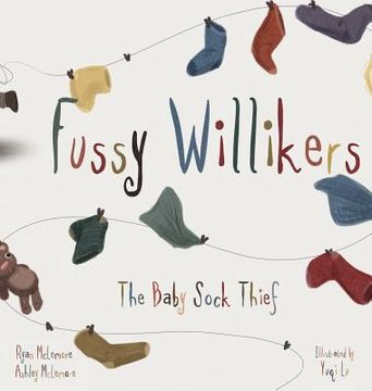portada Fussy Willikers: The Baby Sock Thief (en Inglés)