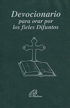 portada Devocionario Para Orar por los Fieles Difuntos (in Spanish)