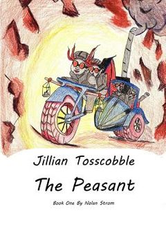 portada Jillian Tosscobble: The Peasant (in English)