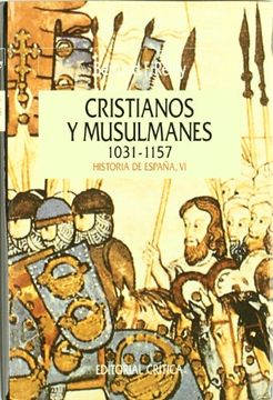 portada Cristianos y Musulmanes 1031-1157