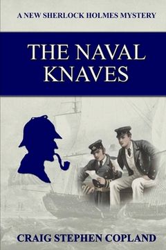 portada The Naval Knaves: A New Sherlock Holmes Mystery 