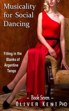 portada Musicality for Social Dancing: Filling in the Blanks of Argentine Tango (en Inglés)