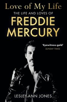 portada Love of My Life: The Truth Behind Freddie Mercury's Romantic Relationships (en Inglés)
