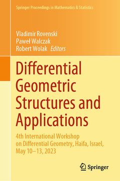 portada Differential Geometric Structures and Applications: 4th International Workshop on Differential Geometry, Haifa, Israel, May 10-13, 2023 (in English)
