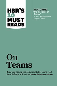 portada Hbr's 10 Must Reads on Teams (With Featured Article "The Discipline of Teams," by jon r. Katzenbach and Douglas k. Smith) (in English)