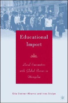 portada educational import: local encounters with global forces in mongolia (in English)