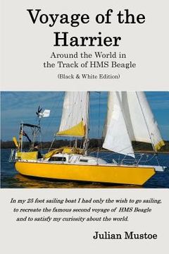 portada Voyage of the Harrier (Black and White Edition): Sailing Around the World in the Track of HMS Beagle (en Inglés)