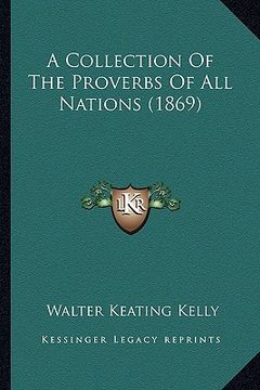 portada a collection of the proverbs of all nations (1869) (in English)