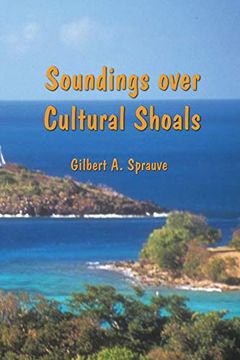 portada Soundings Over Cultural Shoals (en Inglés)