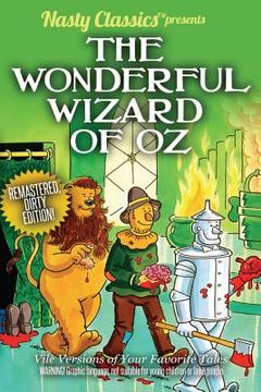 portada The Wonderful Wizard of Oz: Remastered Dirty Edition (en Inglés)
