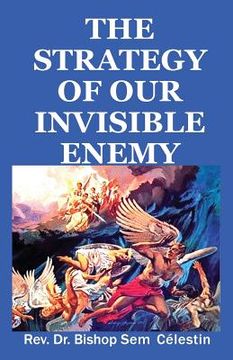 portada The Strategy of our Invisible Enemy (en Inglés)