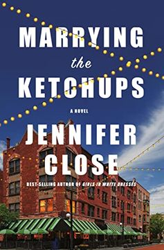 portada Marrying the Ketchups: A Novel (en Inglés)