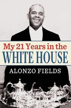 portada My 21 Years in the White House (en Inglés)