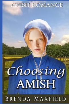 portada Amish Romance: Choosing Amish (en Inglés)