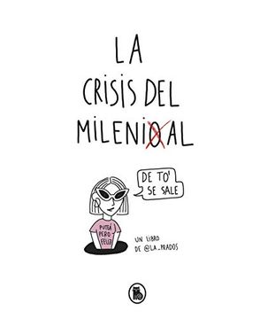 portada La Crisis del Millenial (Bruguera Tendencias) (in Spanish)