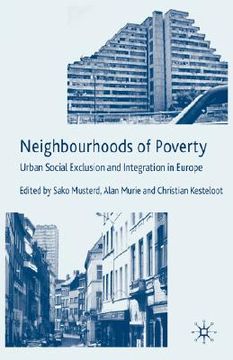 portada neighbourhoods of poverty: urban social exclusion and integration in comparison (en Inglés)