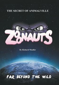portada Zoonauts: The Secret of Animalville (in English)