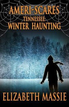 portada Ameri-scares Tennessee: Winter Haunting (in English)