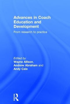 portada Advances in Coach Education and Development: From Research to Practice (en Inglés)