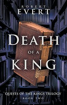 portada Death of a King: The Quest of Kings Trilogy - Book two 