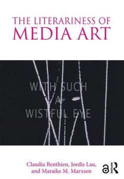 portada The Literariness of Media Art (en Inglés)