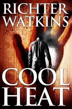 portada Cool Heat: Action-Packed Crime-Thriller: Book 1: The Heat Series (in English)