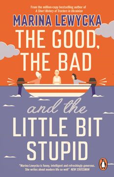 portada The Good, the bad and the Little bit Stupid (en Inglés)