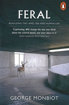 portada Feral: Rewilding the Land, Sea and Human Life