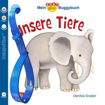 portada Baby Pixi (Unkaputtbar) 44: Mein Baby-Pixi-Buggybuch: Unsere Tiere: Ein Buggybuch für Kinder ab 1 Jahr (44) (in German)