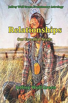 portada Relationships: Our Essential Needs (en Inglés)