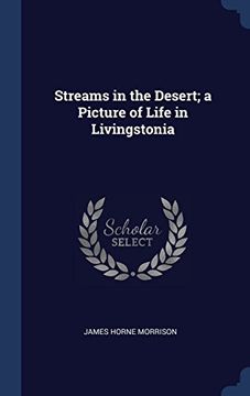 portada Streams in the Desert; a Picture of Life in Livingstonia