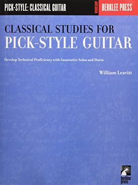portada Classical Studies for Pick-Style Guitar - Volume 1: Develop Technical Proficiency With Innovative Solos and Duets (en Inglés)