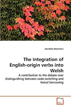 portada the integration of english-origin verbs into welsh (en Inglés)