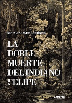 portada La Doble Muerte del Indiano Felipe