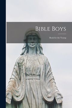 portada Bible Boys [microform]: Book for the Young (en Inglés)