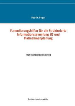 portada Formulierungshilfen für die Strukturierte Informationssammlung SIS und Maßnahmenplanung: Themenfeld Selbstversorgung (en Alemán)