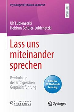 portada Lass uns Miteinander Sprechen: Psychologie der Erfolgreichen Gesprächsführung (in German)
