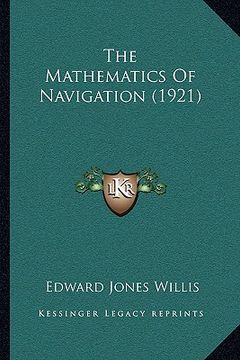 portada the mathematics of navigation (1921) (en Inglés)