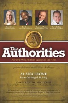 portada The Authorities - Alana Leone: Powerful Wisdom from Leaders in the Field (en Inglés)