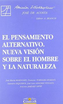 portada El pensamiento alternativo: Nueva visión sobre el hombre y la naturaleza (Estudios Interdisciplinares)
